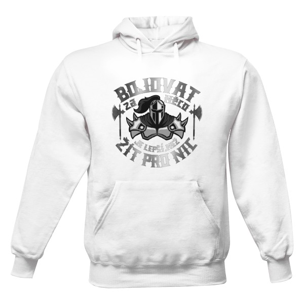 Pánská mikina s kapucí s potiskem Bojovat je lepší než žít pro nic-mikina