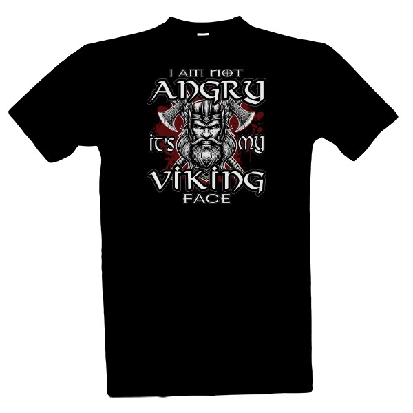 Tričko s potiskem Viking Face-Nejsem naštvaný